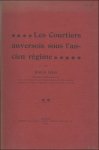 Dilis, Emile [Dilis, Emiel Jan Lodewijk] - Les courtiers anversois sous l'Ancien Régime.