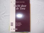 Dulk, M. den - Tocht door de Tora / druk 1
