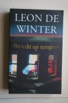 Winter, Leon de - 2 boeken:  HET RECHT OP TERUGKEER   &   KAPLAN