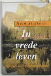 Hein Stufkens - In Vrede Leven