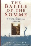 Gliddon, Gerald - The Battle of the Somme: A Topographical History