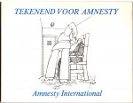 Behrendt, Fritz/ Jos Collignon/ Tom Janssen e.a. (illustr. ) Simon Carmiggelt (tekst) - Tekenend voor Amnesty