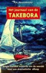 Maurenbrecher, H.A. - Het journaal van de Takebora Single-handed zeiltocht om de wereld met een dramatische afloop