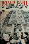 Roald Dahl - The Wonderful Story of Henry Sugar and Six More