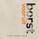 Paola Veenstra, Marijk Huysman - Borst vooruit