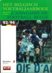 Van Hoof, Serge & Yves - Het Belgisch Voetbaljaarboek 93/94 -L'annuaire du football Belge