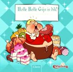  - EFTELING:   Holle Bolle Gijs is dik! - Leer over tegenstellingen met de Efteling - uitgeverij Clavis, zwaar kartonboekje