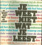 Claassen, Jojanneke  .. Louis Ferron .. & Max van Rooy  met  Manual van  Loggem..  Adriaan van der Veen - Je weet niet wat je leest : Een min of meer komplete doorsnee-bloemlezing van wat de nederlander leest .