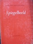 Gerard Knuvelder - "Spiegelbeeld"  (o.a. over W.F. Hermans, H. Mulisch, L.P. Boon)