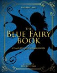 Andrew Lang 56306 - The Blue Fairy Book