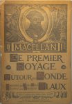Jean Paul Alaux - Magellan - Le premier voyage autour du monde illustré par Gustave Alaux