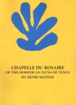 Matisse, Henri - Chapelle du Rosaire of the dominican nuns of Vence