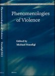 Staudigl, Michael (editor) - Phenomenologies of Violence