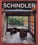 STEELE, JAMES. - R. M. Schindler 1887 - 1953: Die Erforschung des Raumes.