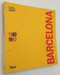 Bohigas, Oriol, Peter Buchanan, Vittorio Magnago Lampugnani, - Barcelona 1980-1992. City and architecture
