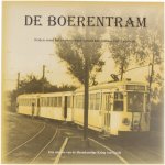 Piet Chrispeels René de Loecker Michel Doomst - De boerentram: feiten rond het tramverkeer vanuit het station van Leerbeek
