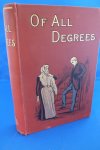 The religious tract society, London - Of all degrees