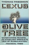 Thomas L. Friedman - The Lexus and the Olive Tree