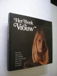 Boissevain, E., Roy,N.de, en Wamelink,T. - Het Boek Vrouw. De vrouw oog in oog met zichzelf, meer dan zichzelf, haar werk, haar gezin, de wereld Boissevain, E., Roy,N.de, en Wamelink,T. - Het Boek Vrouw. De vrouw oog in oog met zichzelf, meer dan zichzelf, haar werk, haar gezin, de wereld