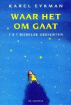 Karel Eykman - Waar het om gaat Karel Eykman - Waar het om gaat