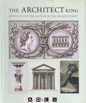 Dabid Watkin - The Architect King. George III and the Culture of the Enlightment