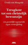 Mangoldt - Terugkeer tot een christelyk bewustzyn / druk 1
