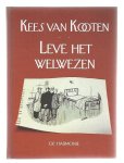 Kooten, Kees van - Leve het welwezen