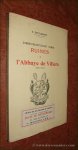 BOULMONT, G. - Description des ruines de l'Abbaye De Villers. (Nouvelle édition).
