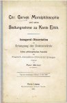 MÜLLER, Paul - Chr. Garves Moralphilosophie und seine Stellungnahme zu Kants Ethik. Inaugural-Dissertation zur Erlangung der Doktorwürde der hohen philosophischen Fakultät der Friedrich-Alexanders-Universität Erlangen - vorgelegt von Paul Müller aus Rathenow.