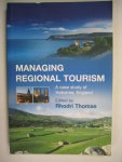 Thomas, Rhodri - Managing Regional Tourism - a case study  of Yorkshire, England