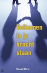 Wierst, B. van - Volkomen in je kracht staan