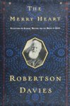 Robertson Davies - The Merry Heart