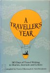 - A Traveller's Year 365 Days of Travel Writing in Diaries, Journals and Letters