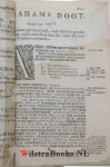 Gataker, Thomas (Gathaker) - Opera Gatakeri, Ofte Alle Theologische Wercken van den Eerweerdigen en God geleerden Thomas Gataker, B.D. Predikant tot Rothentk in Engelant, Vervatende Verscheyde uytgelesene, Leersame en Troostelijcke Uytleggingen, van eenige der voornaemste...