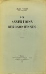 BERGSON, H., FÉNART, M. - Les assertions Bergsoniennes.