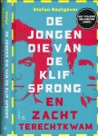 Raatgever, Stefan - De Jongen die van de Klif sprong en zacht terechtkwam