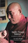 Donden, dr. Yeshi - Health through balance