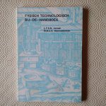 Janssen, L.P.B.M. & Warmoeskerken, M.M.C.G. - Fysisch Technologisch bij-de-handboek