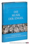Hammerstein, Reinhold. - Die Musik der Engel. Untersuchungen zur Musikanschauung des Mittelalters. Mit 96 Tafeln.