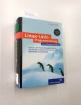 Wolf, Jürgen: - Linux-Unix-Programmierung : das umfassende Handbuch ; [inkl. Openbooks zu C, Unix und Debian ; System- und Netzwerkprogrammierung, Datenbanken, Benutzerschnittstellen und Multimedia-Anwendungen].