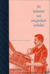 POST VAN DER MOLEN, Gerard - De toekomst van ons grafisch verleden.