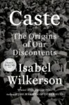 Isabel Wilkerson 256759 - Caste (Oprah's Book Club)