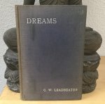 Leadbeater, C.W. - Dreams; what they are and how they are caused