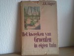J K SLAGER - HET KWEEKEN VAN GROENTEN IN EIGEN TUIN
