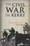 Doyle, Tom - The Civil War in Kerry. Defending the Republic