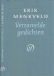 MENKVELD, Erik - Verzamelde gedichten. MENKVELD, Erik - Verzamelde gedichten.