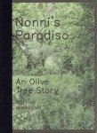 MARANGONI, Martino - Martino Marangoni - Nonni's Paradiso - An Olive Tree Story.