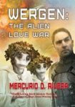 Mercurio D. Rivera - Wergen The Alien Love War