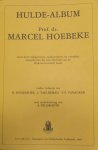 Ryckeboer, H. e.a. (redactie) - Hulde album Prof Dr. Marcel Hoebeke