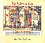 Vogelesang, Hans - De Wereld van Anton Pieck